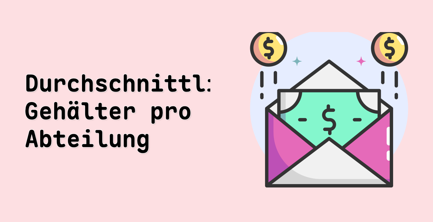 Durchschnittliche Gehälter pro Abteilung