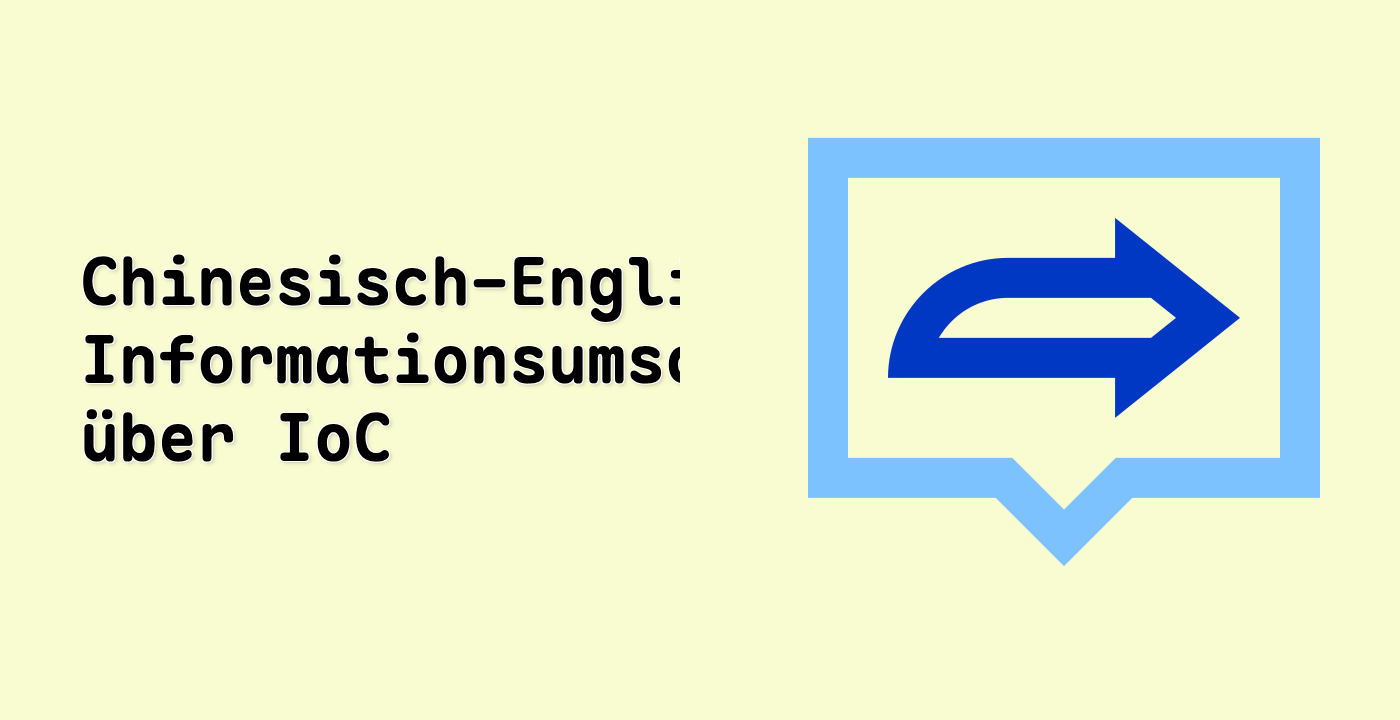 Chinesisch-Englische Informationsumschaltung über IoC