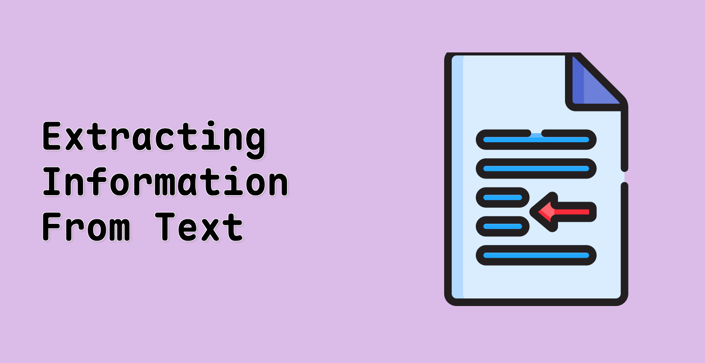 Extracting Information From Text
