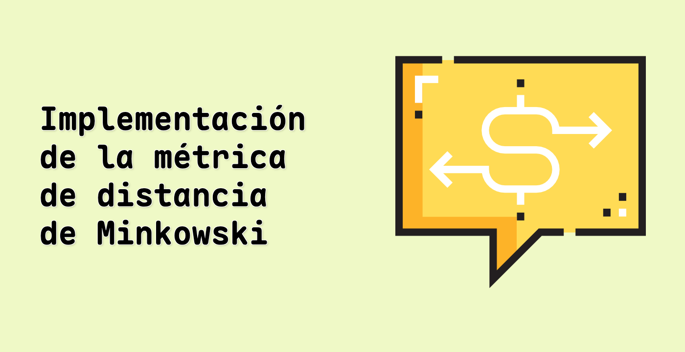 Implementación de la métrica de distancia de Minkowski