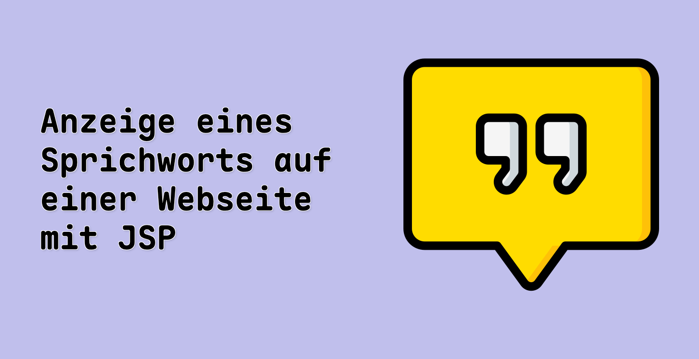 Anzeige eines Sprichworts auf einer Webseite mit JSP