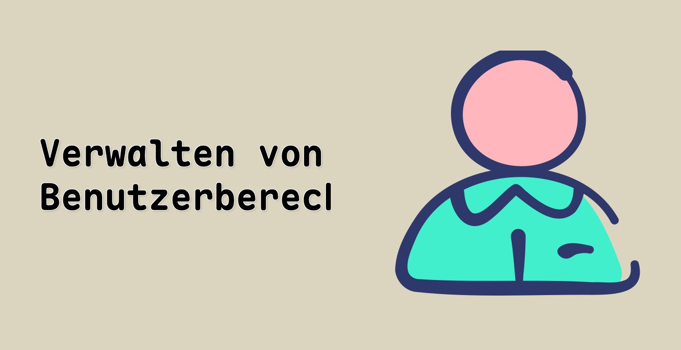 Verwalten von MySQL-Benutzerberechtigungen
