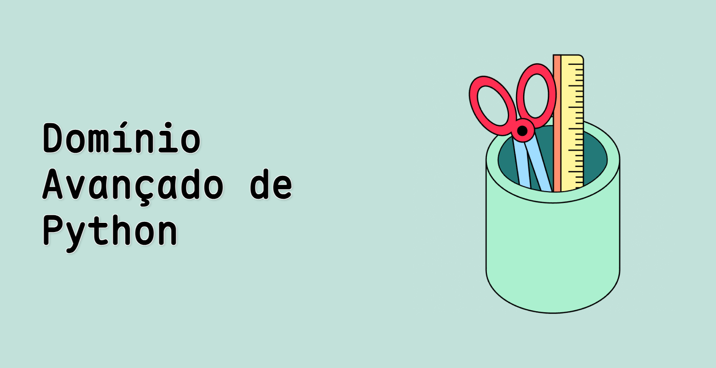 Domínio Avançado de Python